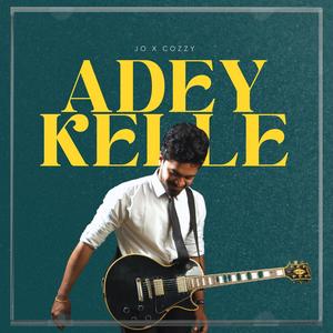 Adey Kelle (feat. cozzy)