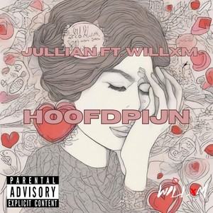 Hoofdpijn (feat. Willxm) [Explicit]