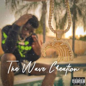 The Wave Creation (Explicit)