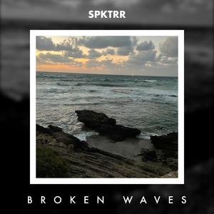 Broken Waves