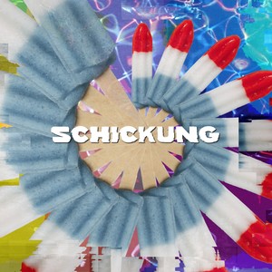 Schickung (Explicit)