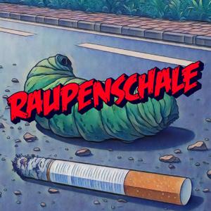 Raupenschale (Explicit)
