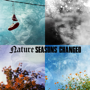 Seasons Changed (Explicit)