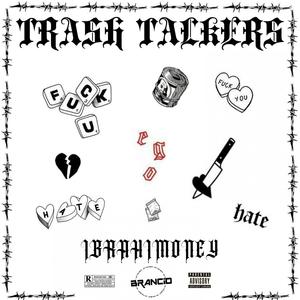 Trash Talkers (Explicit)