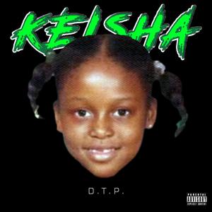 Keisha (Explicit)