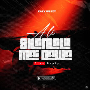 Ali Shamalu (Maidawa Diss Reply) (Explicit)