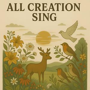 All Creation Sing