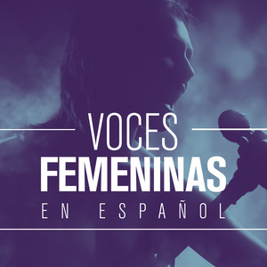 Voces Femeninas en Español