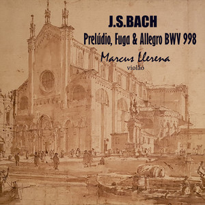 Prelúdio, Fuga & Allegro BWV998