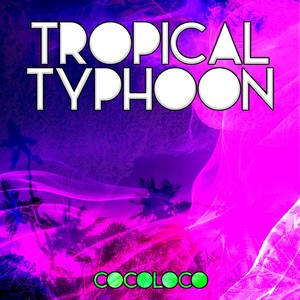 Tropical Typhoon