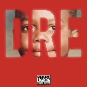 Dre (Explicit)