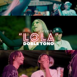 “LOLA” Doble Tono (feat. Aleica, Mestizo Is Back & Kreizy K) (Explicit)
