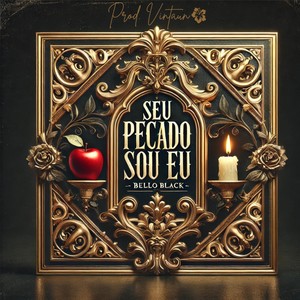 Seu Pecado Sou Eu (Explicit)