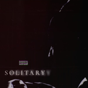 Solitary (Explicit)