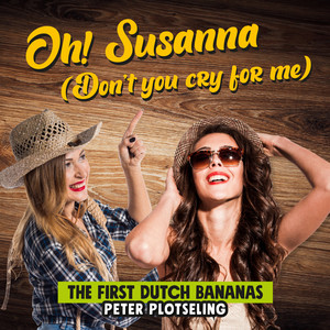 Oh Susanna (Don't You Cry for Me)