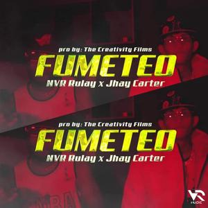 Fumeteo (feat. Jhay Carter)