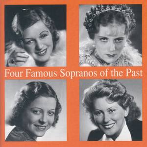 Four Famous Sopranos of the Past - O schönes Mädchen