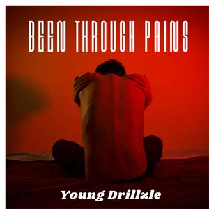 Been Through Pains (Explicit)