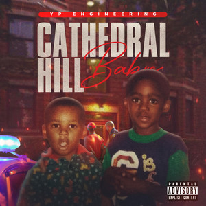 Cathedral Hill Baby (Explicit)