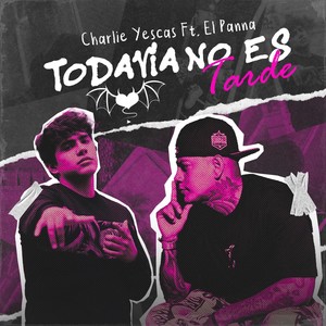 Todavía No Es Tarde (feat. El Panna)