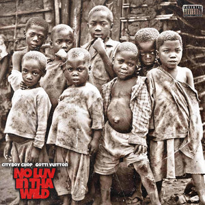 No Luv in tha Wild (Explicit)
