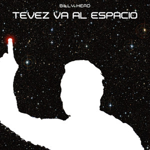 Tevez Va al Espacio (Explicit)