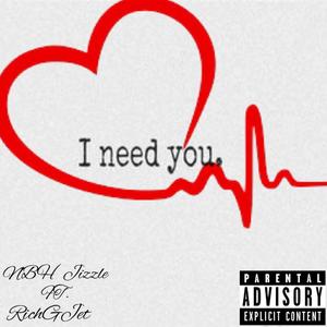 I Need You (Explicit)