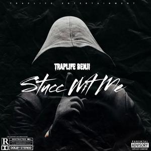 Stucc Wit Me (Explicit)