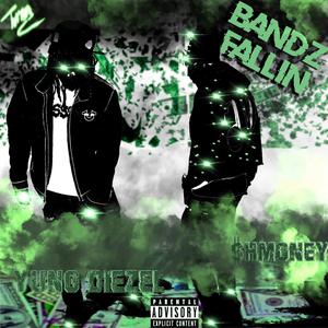 Bandz Fallin (Explicit)