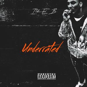 Underrated (Explicit)
