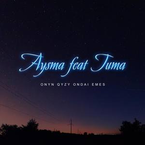 Onyn Qyzy Ondai Emes (feat. Tuma)