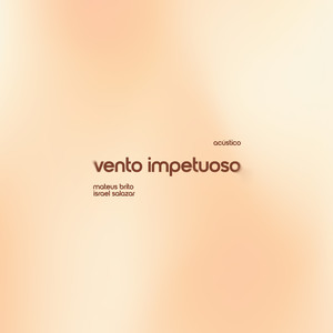 Vento Impetuoso (Acústico)