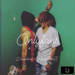 Onlyfans(feat. Kend & $mK) (Explicit)