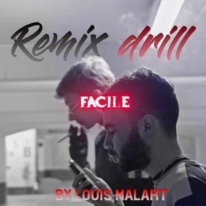 Facile(feat. jlsworldwide) (Remix drill|Explicit)