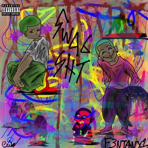 *5WAG5HIT* (Explicit)