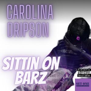 Sittin on Barz (Explicit)