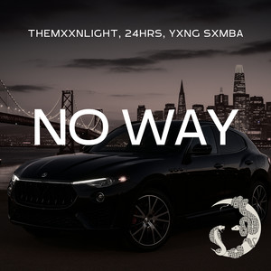 No Way (Explicit)