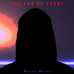 The End Of Teddy