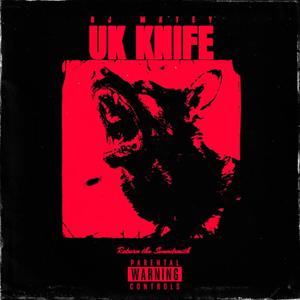 UK KNIFE (feat. Reborn the Soundsmith) (Explicit)