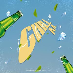 Life Chillaa (feat. Sweezy Trip)