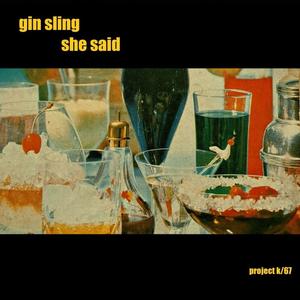Gin Sling she said