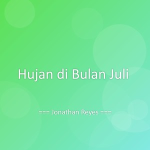 Hujan di Bulan Juli
