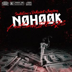 NOHOOK (feat. Da Realest & Angelroy) [Explicit]