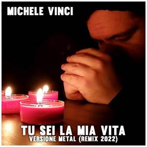 Tu sei la mia vita (Symbolum 77) (Versione Metal)