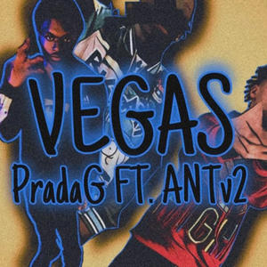 Vegas (feat. AntV2) [Explicit]