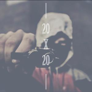 20X20 (feat. OBM JayDee) [Explicit]