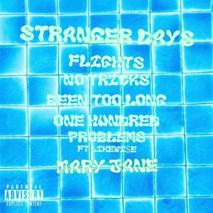 Stranger Days (Explicit)