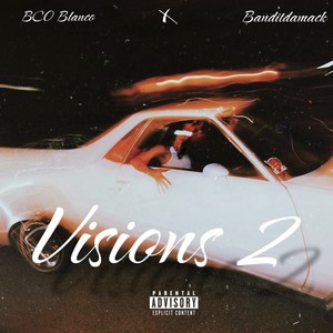 Visions 2 (Explicit)