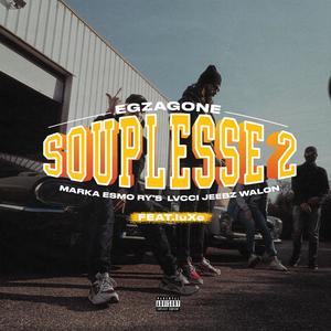 Souplesse 2 (feat. Marka, Esmo, Ry's, luxe timeless, Lvcci, Jeebz & Walon) [Explicit]