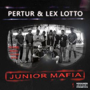 Junior Mafia (feat. Pertur) [Explicit]